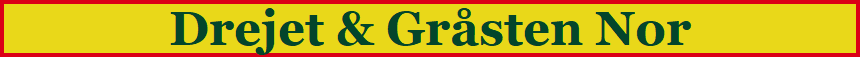 Drejet und Grasten Nor
